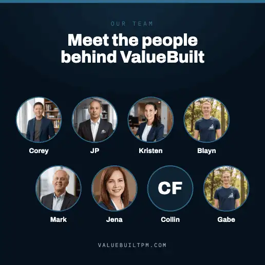 Meet the people behind ValueBuilt: Corey, JP, Kristen, Blayn, Mark, Jena, Collin, and Gabe