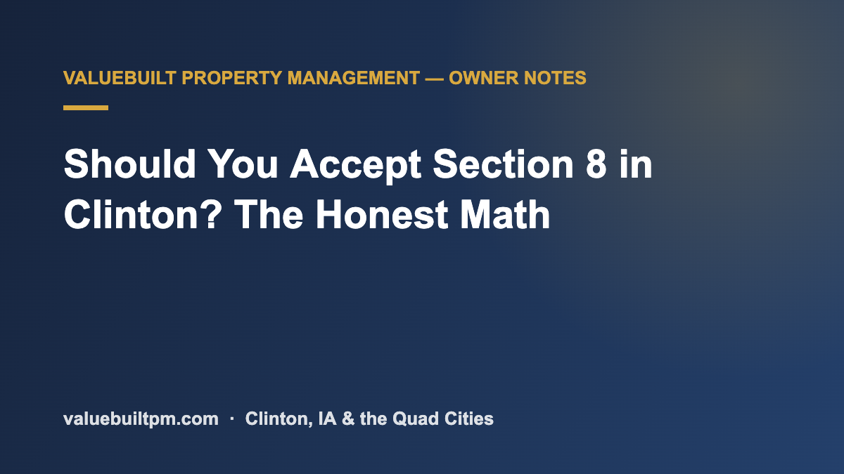 Should You Accept Section 8 in Clinton? The Honest Math